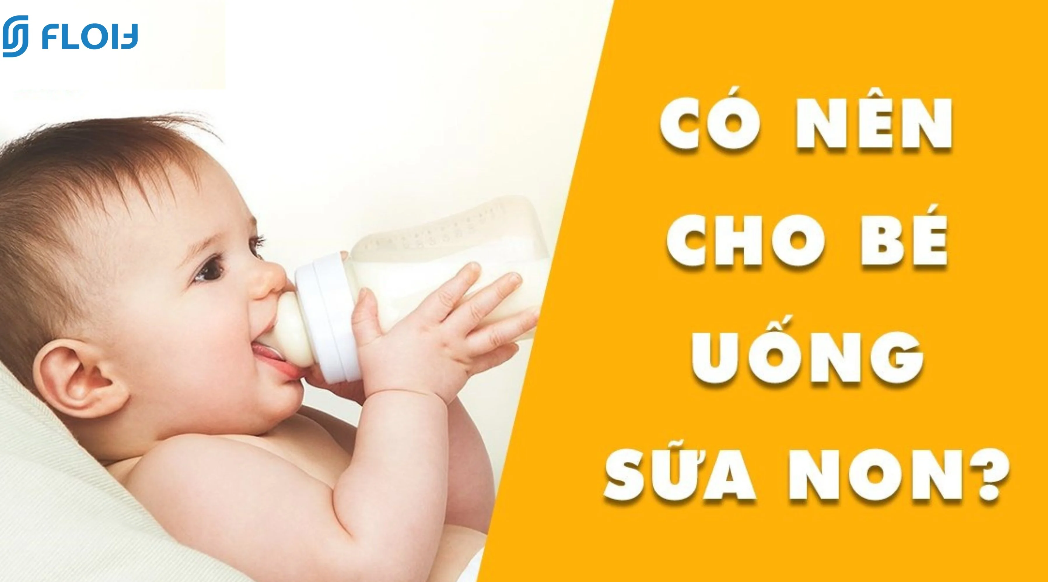 Bí kíp chọn sữa non tăng sức đề kháng cho trẻ hiệu quả nhất?